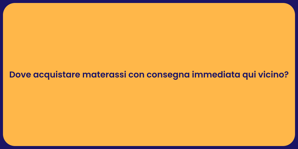 Acquista materassi con consegna rapida