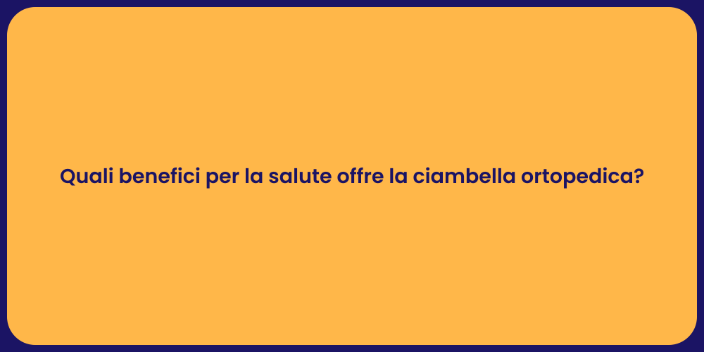 Quali benefici per la salute offre la ciambella ortopedica?