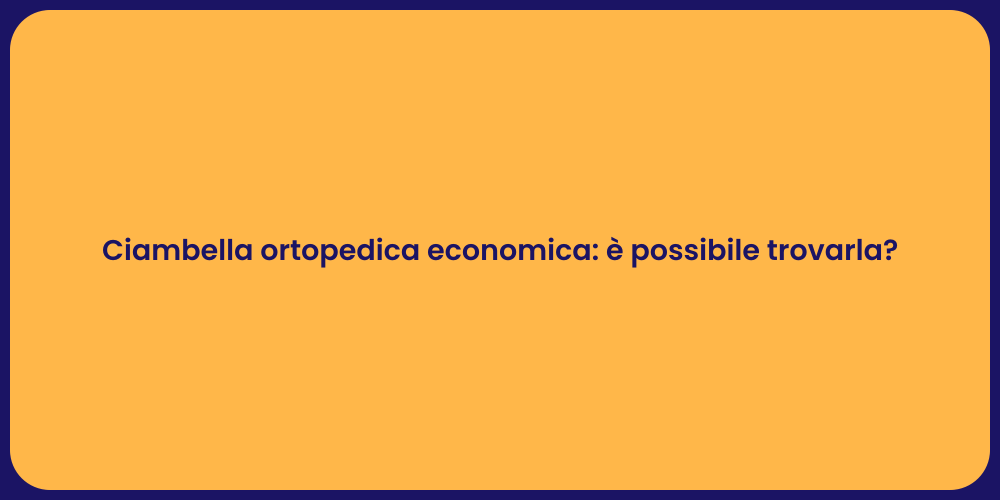 Ciambella ortopedica economica: è possibile trovarla?