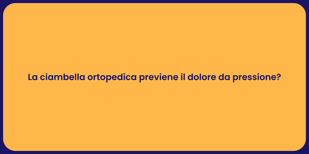 La ciambella ortopedica previene il dolore da pressione?