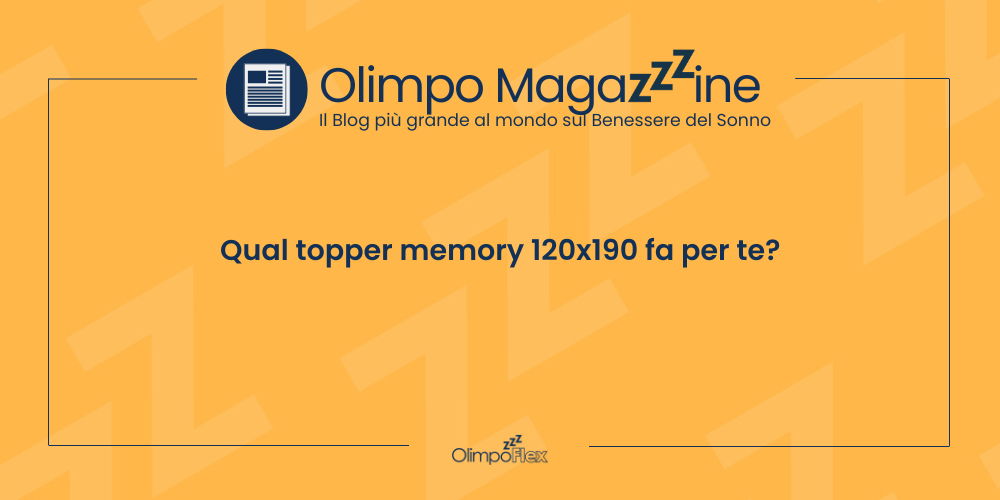 Qual topper memory 120x190 fa per te?