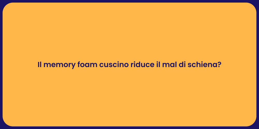 Il memory foam cuscino riduce il mal di schiena?