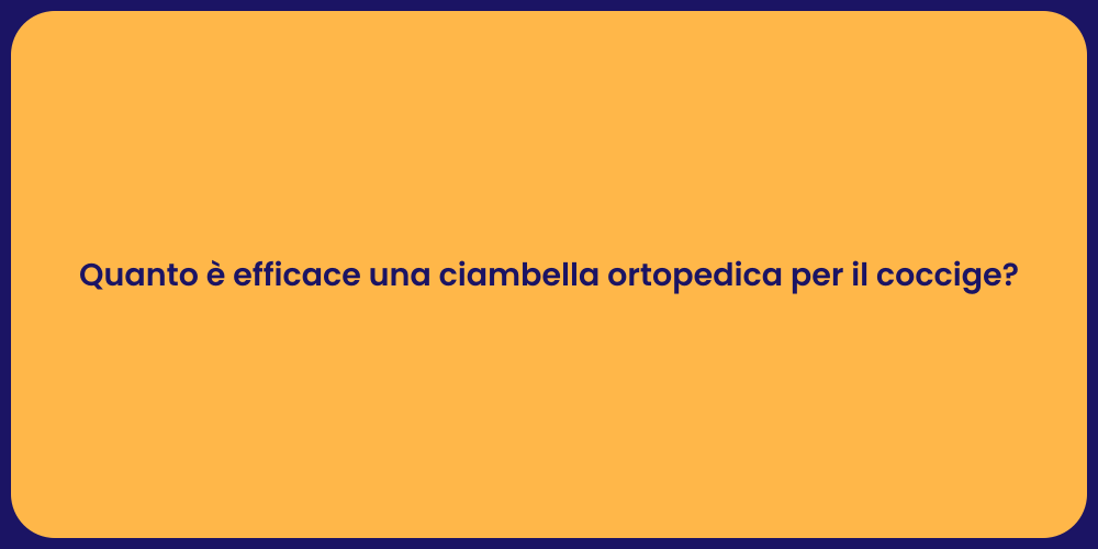 Quanto è efficace una ciambella ortopedica per il coccige?