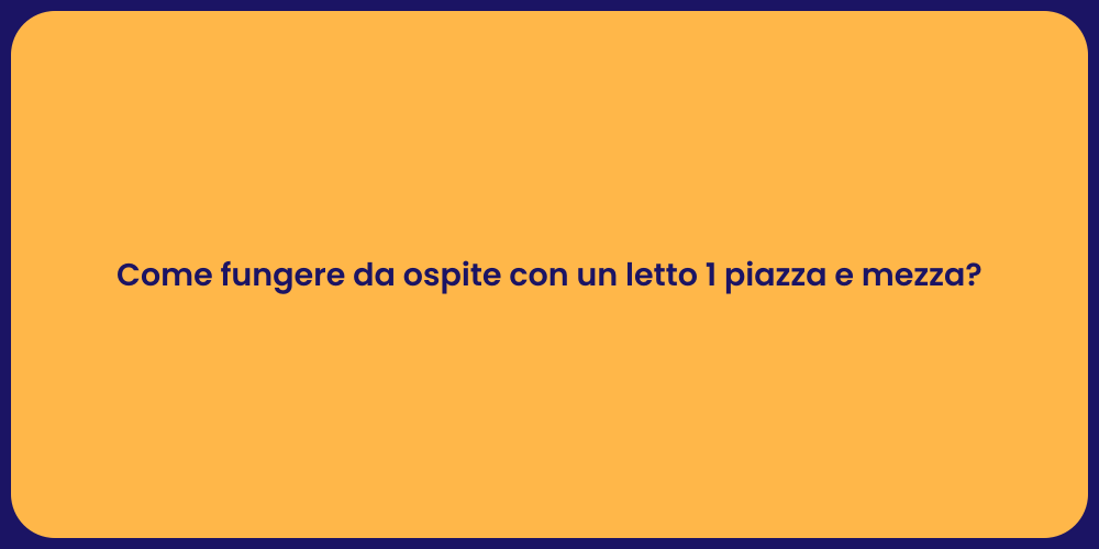 Accoglienza Perfetta con un Letto Singolo