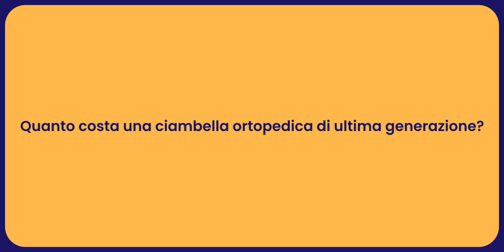 Quanto costa una ciambella ortopedica di ultima generazione?