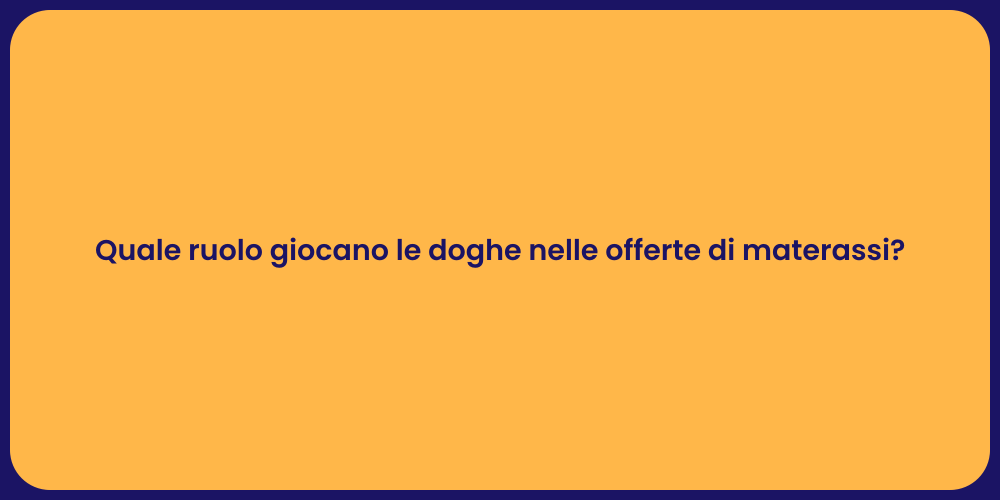 Quale ruolo giocano le doghe nelle offerte di materassi?