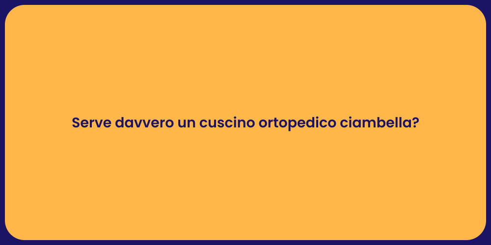 Serve davvero un cuscino ortopedico ciambella?