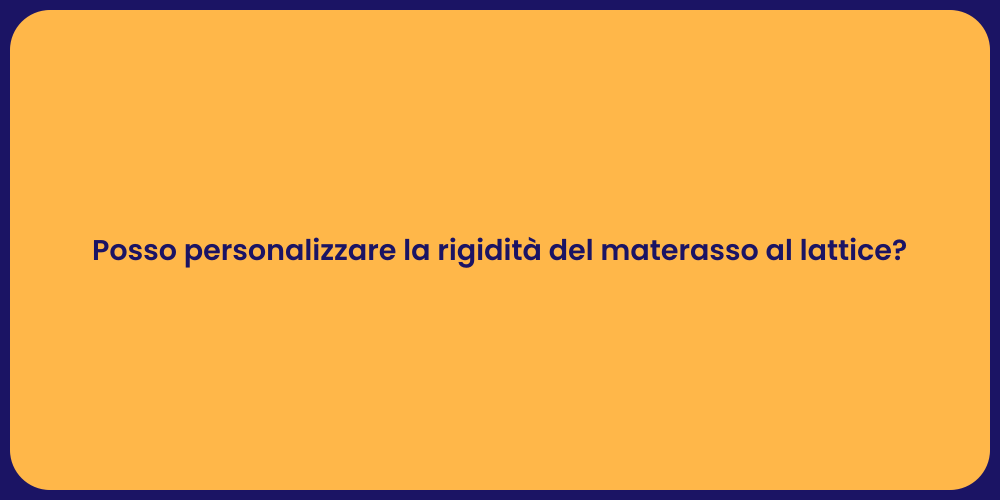 Rigidità Materasso: Comfort su Misura