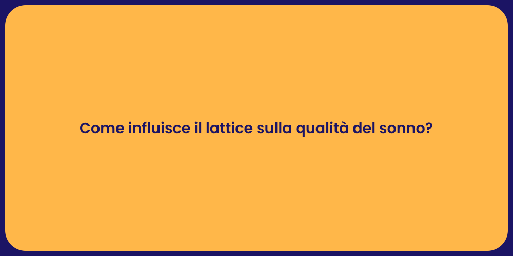 Come influisce il lattice sulla qualità del sonno?