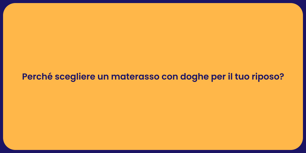 Perché scegliere un materasso con doghe per il tuo riposo?