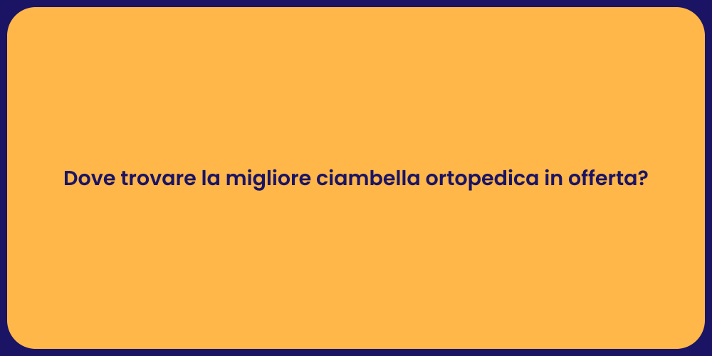 Dove trovare la migliore ciambella ortopedica in offerta?