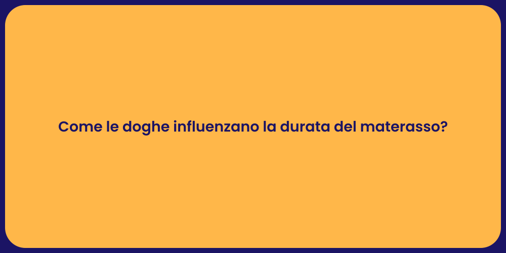 Come le doghe influenzano la durata del materasso?