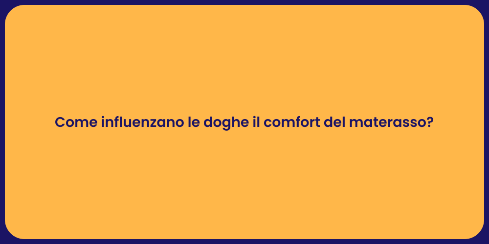 Come influenzano le doghe il comfort del materasso?