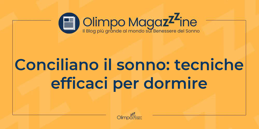 Conciliano il sonno: tecniche efficaci per dormire