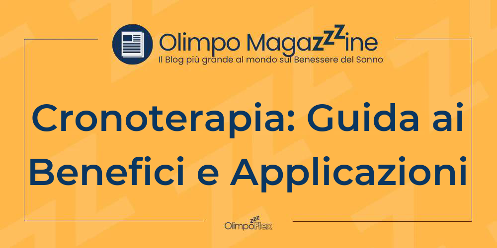 Cronoterapia: Guida ai Benefici e Applicazioni