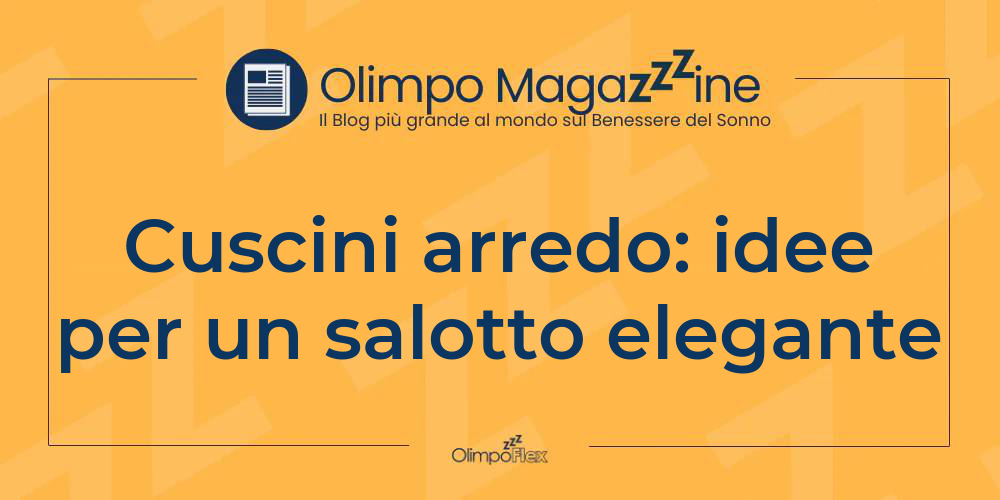 Cuscini arredo: idee per un salotto elegante