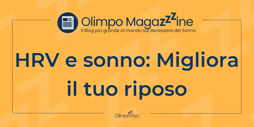 HRV e sonno: Migliora il tuo riposo