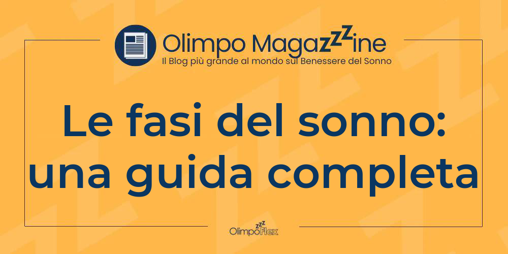 Le fasi del sonno: una guida completa