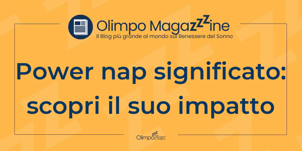 Power nap significato: scopri il suo impatto