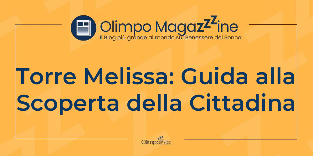 Torre Melissa: Guida alla Scoperta della Cittadina