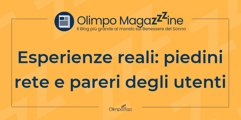 Esperienze reali: piedini rete e pareri degli utenti
