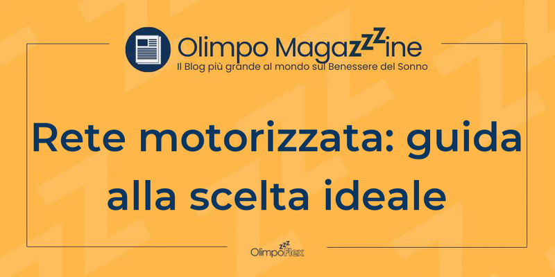 Rete motorizzata: guida alla scelta ideale