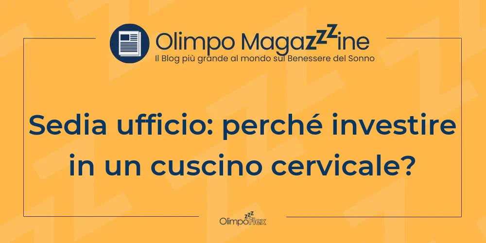 Sedia ufficio: perché investire in un cuscino cervicale?