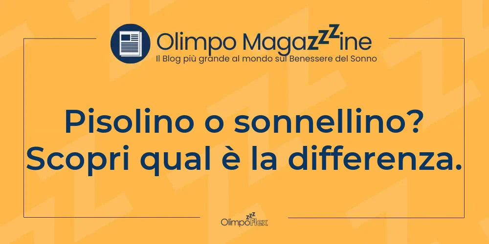 Pisolino o sonnellino? Scopri qual è la differenza.