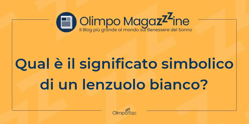 Qual è il significato simbolico di un lenzuolo bianco?