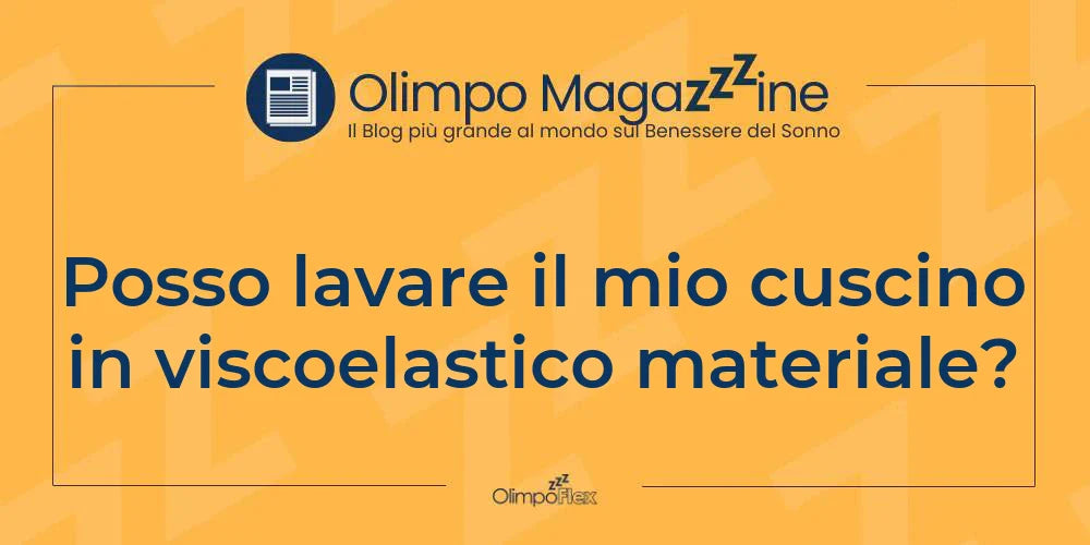 Posso lavare il mio cuscino in viscoelastico materiale?