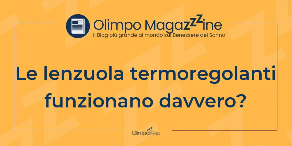 Le lenzuola termoregolanti funzionano davvero?