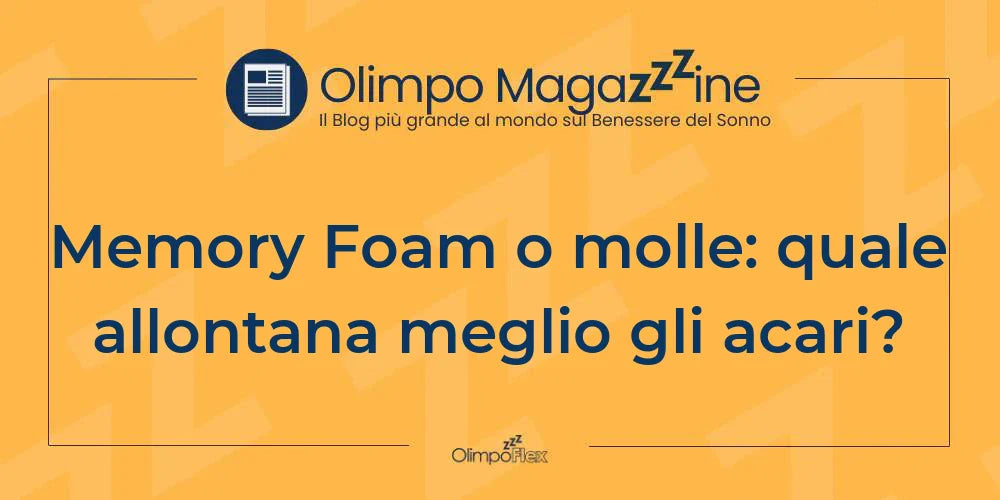 Memory Foam o molle: quale allontana meglio gli acari?