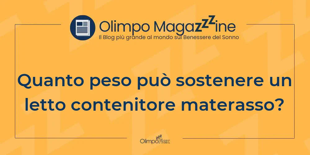 Quanto peso può sostenere un letto contenitore materasso?