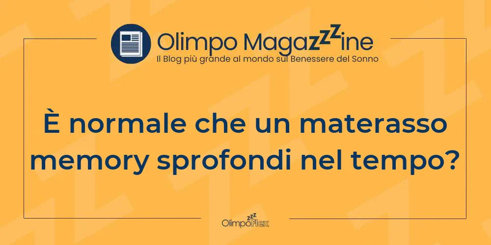 È normale che un materasso memory sprofondi nel tempo?