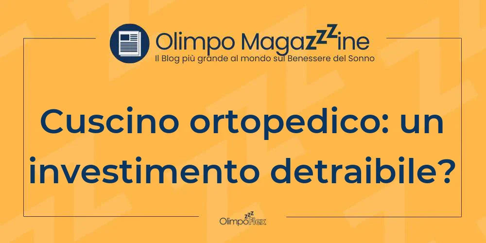 Cuscino ortopedico: un investimento detraibile?
