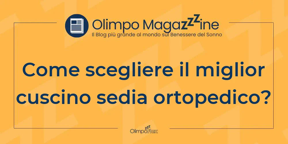 Come scegliere il miglior cuscino sedia ortopedico?
