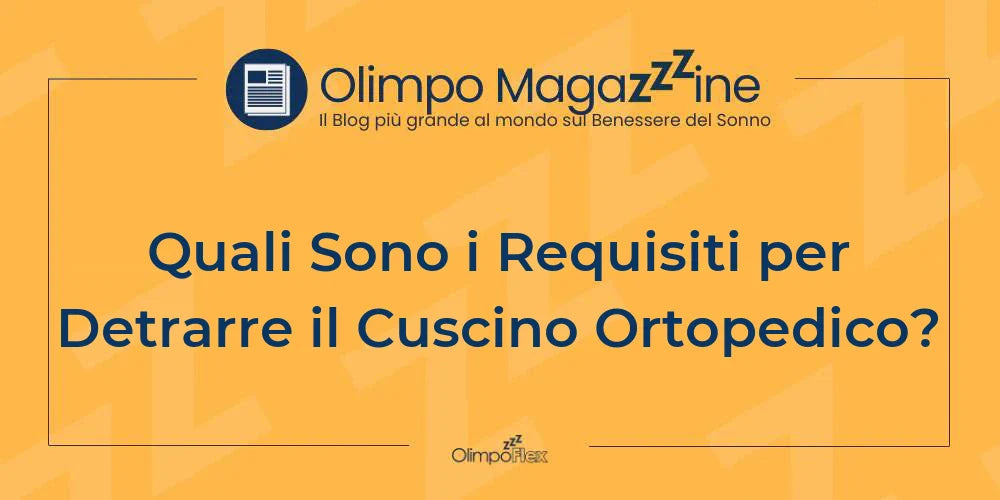 Quali Sono i Requisiti per Detrarre il Cuscino Ortopedico?