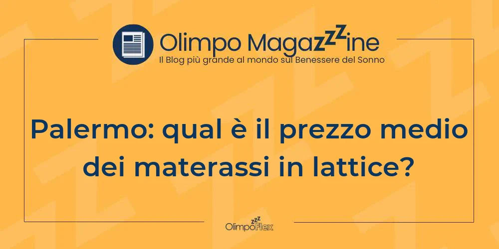 Palermo: qual è il prezzo medio dei materassi in lattice?