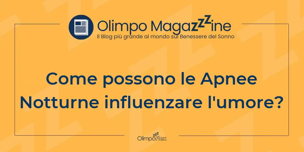 Come possono le Apnee Notturne influenzare l'umore?