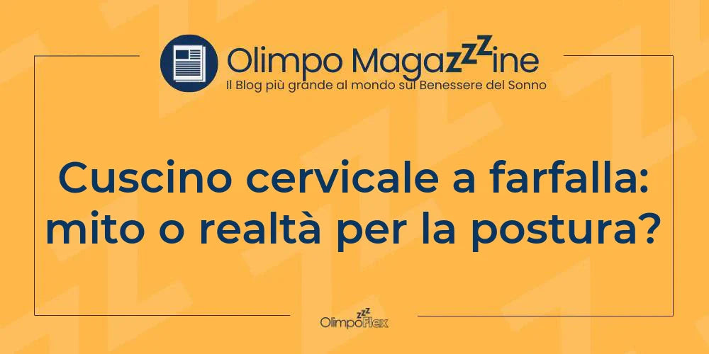 Cuscino cervicale a farfalla: mito o realtà per la postura?
