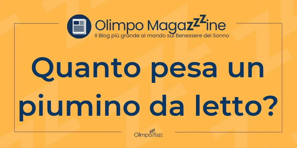 Quanto pesa un piumino da letto?
