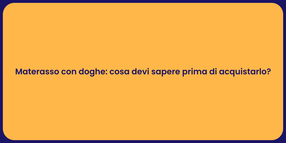 Materasso con doghe: cosa devi sapere prima di acquistarlo?