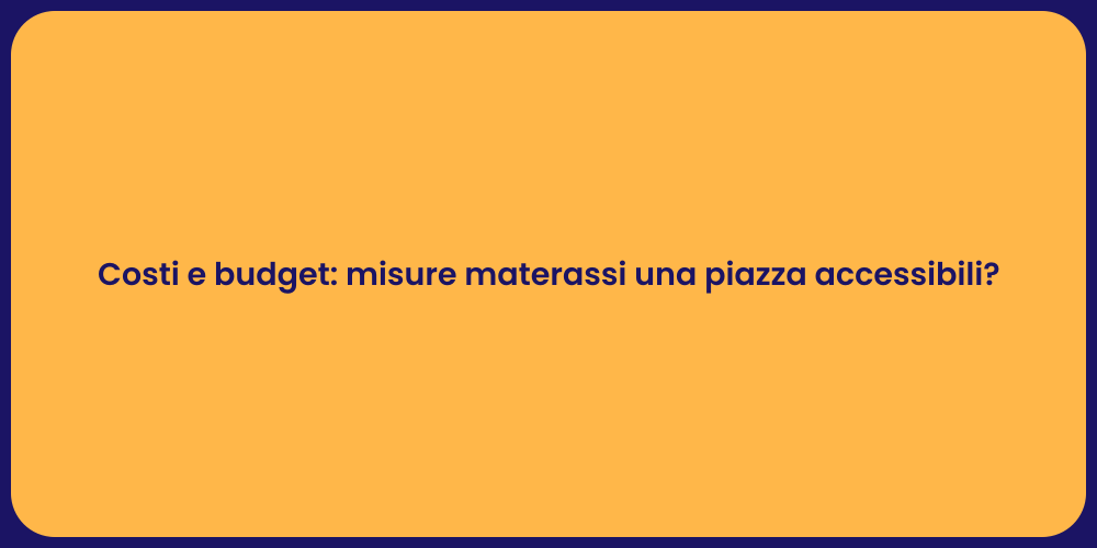 Costi e budget: misure materassi una piazza accessibili?