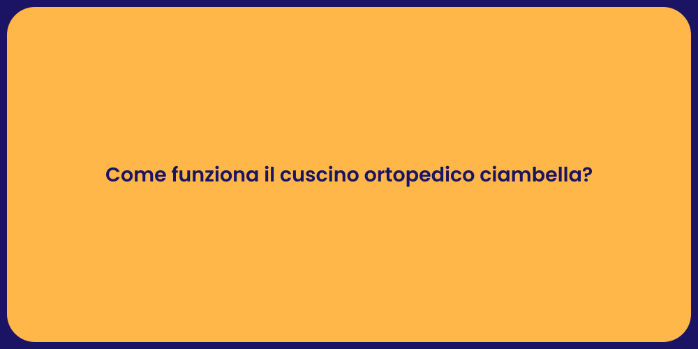 Come funziona il cuscino ortopedico ciambella?