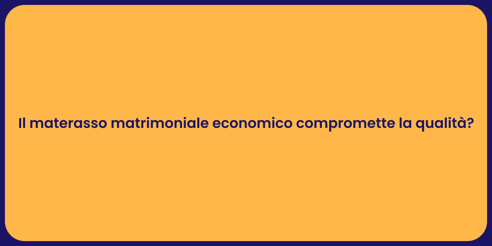 Il materasso matrimoniale economico compromette la qualità?