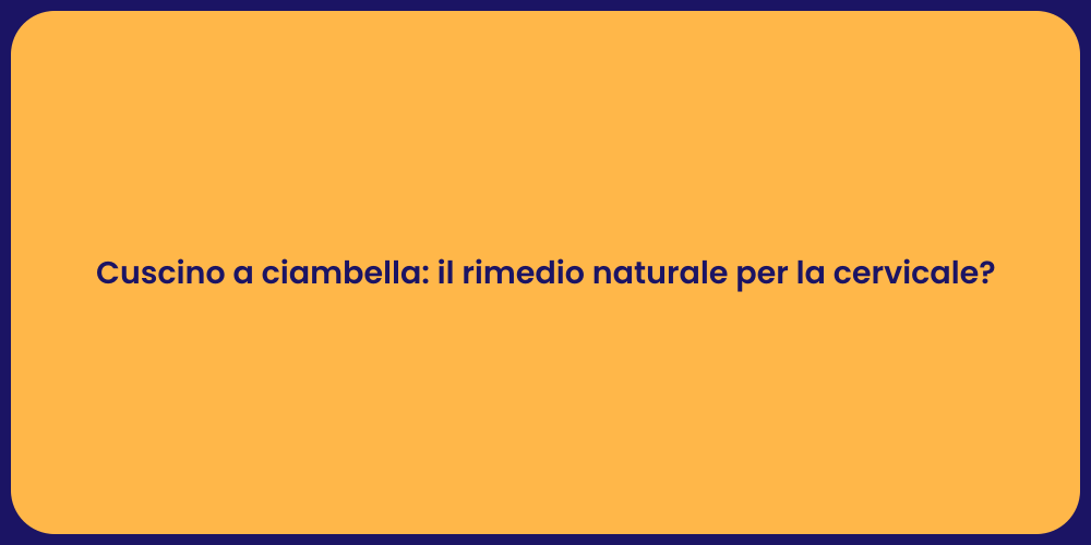 Cuscino a ciambella: il rimedio naturale per la cervicale?