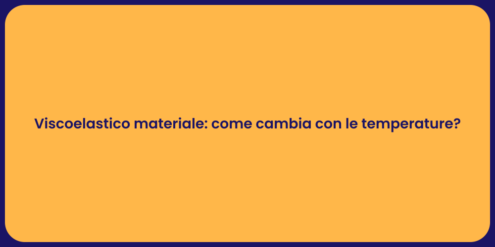 Viscoelastico: Un Nuovo Modo di Dormire