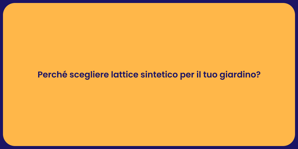 Perché scegliere lattice sintetico per il tuo giardino?