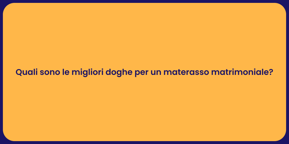 Quali sono le migliori doghe per un materasso matrimoniale?