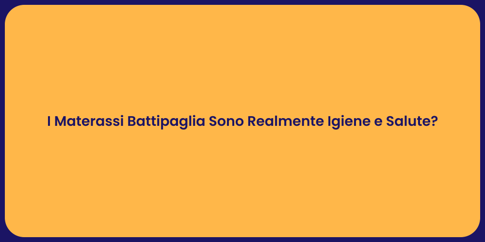 I Materassi Battipaglia Sono Realmente Igiene e Salute?
